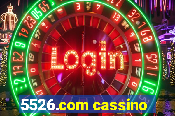 5526.com cassino